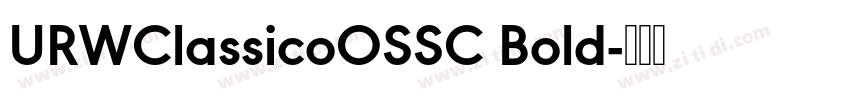URWClassicoOSSC Bold字体转换